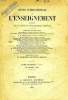 REVUE INTERNATIONALE DE L'ENSEIGNEMENT, 1881-1906, 31 VOLUMES + 13 FASCICULES (INCOMPLET). COLLECTIF
