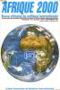 AFRIQUE 2000, N° 22, JUILLET-SEPT. 1995, REVUE AFRICAINE DE POLITIQUE INTERNATIONALE. COLLECTIF