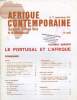 AFRIQUE CONTEMPORAINE, N° 77, JAN.-FEV. 1975, DOCUMENTS D'AFRIQUE NOIRE ET DE MADAGASCAR, N° SPECIAL, LE PORTUGAL ET L'AFRIQUE. COLLECTIF