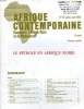 AFRIQUE CONTEMPORAINE, N° 110, JUILLET-AOUT 1980, DOCUMENTS D'AFRIQUE NOIRE ET DE MADAGASCAR, N° SPECIAL, LE PETROLE EN AFRIQUE NOIRE. COLLECTIF