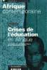 AFRIQUE CONTEMPORAINE, N° 172, OCT.-DEC. 1994, N° SPECIAL, CRISES DE L'EDUCATION EN AFRIQUE. COLLECTIF