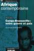 AFRIQUE CONTEMPORAINE, N° 186, AVRIL-JUIN 1998, N° SPECIAL, CONGO-BRAZZAVILLE: ENTRE GUERRE ET PAIX. COLLECTIF