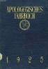 APOLOGETISCHES JAHRBUCH 1925. MULLER-SCHWEFE J.
