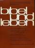 BIBEL UND LEBEN, 5. JAHRGANG, HEFT 3, SEPT.-OKT. 1964. COLLECTIF