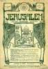 JERUSALEM, 25e ANNEE, N° 155, MAI-JUIN 1930, REVUE MENSUELLE ILLUSTREE. COLLECTION
