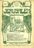 JERUSALEM, 27e ANNEE, N° 168, JUILLET-AOUT 1932, REVUE MENSUELLE ILLUSTREE. COLLECTIF