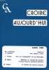 CROIRE AUJOURD'HUI, MARS 1980. COLLECTIF
