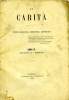 LA CARITA', (VOLUME VII) ANNO IV, QUADERNO II, FEBBRAIO 1869, RIVISTA RELIGIOSA, SCIENTIFICA, LETTERARIA. COLLECTIF