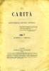 LA CARITA', (VOLUME IX) ANNO V, QUADERNO II, FEBBRAIO 1870, RIVISTA RELIGIOSA, SCIENTIFICA, LETTERARIA. COLLECTIF