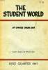 THE STUDENT WORLD, N° 1, 1947, UT OMNES UNUM SINT. COLLECTIU