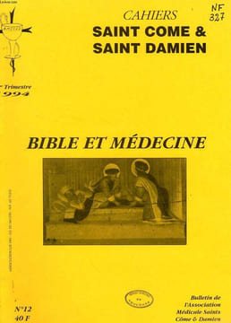 CAHIERS SAINT COME & SAINT DAMIEN, N° 12, 4e TRIM. 1994, BIBLE ET MEDECINE. COLLECTIF