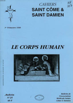 CAHIERS SAINT COME & SAINT DAMIEN, N° 25, 1er TRIM. 1998, LE CORPS HUMAIN. COLLECTIF