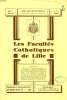 LES FACULTES CATHOLIQUES DE LILLE, 28e ANNEE, N&deg; 7, JUILLET 1938. COLLECTIF