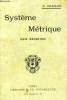 SYSTEME METRIQUE D'APRES LES LOIS ET DECRETS DE 1903. CHAILAN E.