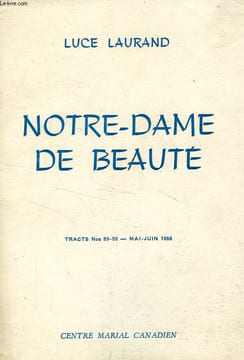 NOTRE-DAME DE BEAUTE. LAURAND LUCE