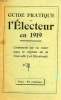 GUIDE PRATIQUE DE L'ELECTEUR EN 1919. COLLECTIF