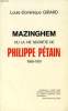 MAZINGHEM, OU LA VIE SECRETE DE PHILIPPE PETAIN, 1856-1951. GIRARD LOUIS-DOMINIQUE