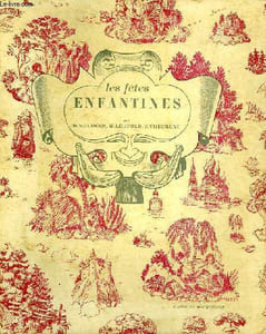 LES FETES ENFANTINES, 1er VOLUME