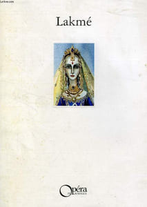 LAKME, OPERA EN 3 ACTES