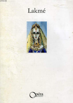 LAKME, OPERA EN 3 ACTES. COLLECTIF