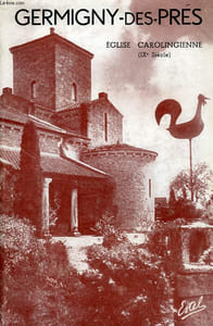 GERMIGNY-DES-PRES, EGLISE CAROLINGIENNE (IXe SIECLE)
