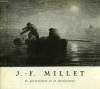 J.-F. MILLET, LE PORTRAITISTE ET LE DESSINATEUR (CATALOGUE). COLLECTIF