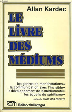 LE LIVRE DES MEDIUMS, OU GUIDE DES MEDIUMS ET DES EVOCATEURS. KARDEC ALLAN
