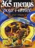 365 MENUS POUR L'ANNEE, MENU POUR CHAQUE JOUR. COLLECTIF