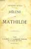 HELENE ET MATHILDE. BELOT ADOLPHE