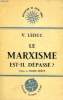LE MARXISME EST-IL DEPASSE ?. LEDUC V.