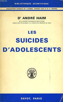 LES SUICIDES D'ADOLESCENTS. HAIM Dr ANDRE