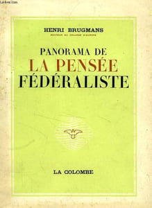 PANORAMA DE LA PENSEE FEDERALISTE