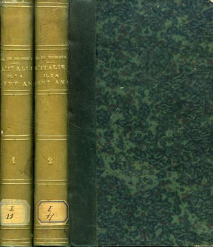 L'ITALIE IL Y A CENT ANS, OU LETTRES ECRITES D'ITALIE A QUELQUES AMIS EN 1739 ET 1740, 2 TOMES. BROSSES CHARLES DE