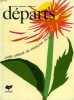 DEPARTS, LIVRE UNIQUE DE FRANCAIS, COURS ELEMENTAIRE 2e ANNEE. EYRAUD J., GROISARD L., COMBELLES H.