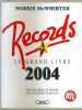 RECORDS, LE GRAND LIVRE, 2004. McWHIRTER NORRIS