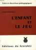 L'ENFANT ET LE JEU. CHATEAU JEAN