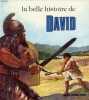 LA BELLE HISTOIRE DE DAVID. WILLIAM-ELLIS VIRGINIA, BISHOP HARRY
