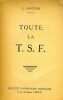 TOUTE LA T.S.F.. SANTONI L.