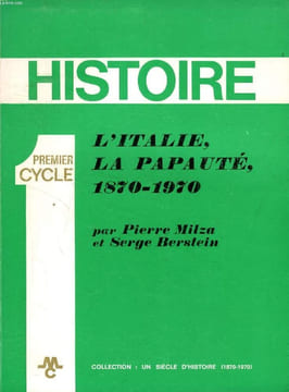 L'ITALIE, LA PAPAUTE, 1870-1970. MILZA PIERRE, BERSTEIN SERGE