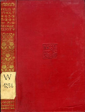 FELIX HOLT, THE RADICAL. ELIOT GEORGE
