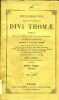 PHILOSOPHIA DIVI THOMAE DOGMATA, LOGICAM, PHYSICAM, MORALEM ET METAPHYSICAM, 2 TOMES. GOUDIN F. ANTONIO