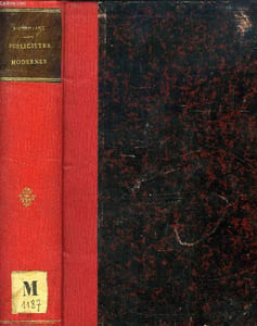 PUBLICISTES MODERNES (Arthur Young et la France de 1789. Royer-Collard. J. de Maistre. Maine de Biran. Adam Smith. Beccaria. J. Bodin. Bacon. Th. Morus et le Communisme moderne. Louis Blanc. Proudhon. P. Rossi. John Stuart Mill)