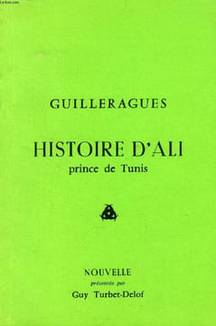 HISTOIRE D'ALI, PRINCE DE TUNIS. GUILLERAGUES GABRIEL DE, Par G. TURBET-DELOF