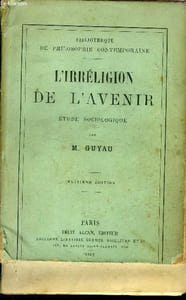 L IRRELIGION DE L AVENIR - ETUDE SOCIOLOGIQUE
