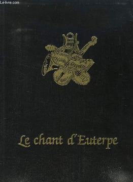 LE CHANT D EUTERPE - L AVENTURE DE LA MUSIQUE. MASSIP CATHERINE