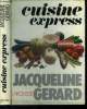 Cuisine express. Gérard Jacqueline