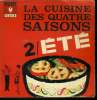La cuisine des quatre saisons - Tome II : Eté. Vanden Brouck A.J.,  Dumont Jacques