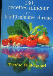 130 recettes minceur en 5 à 10 minute chrono, de 5 à 245 calories