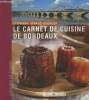 Le carnet de cuisine de Bordeaux. Brud-Sudreau Stéphanie