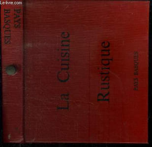 La cuisine rustique - Pays Basques